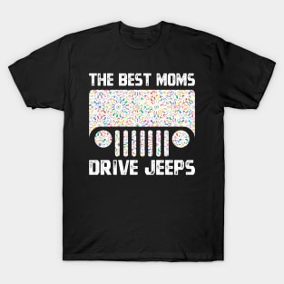 The Best Moms Drive Jeeps Cute Flower Jeeps Women Jeeps Vintage Design for Jeep Lovers T-Shirt